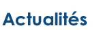 Actualit&eacute;s