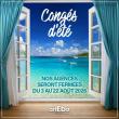 Cong&eacute;s d'&eacute;t&eacute; du 3 au 22 ao&ucirc;t 2026 